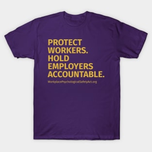 Protect workers. Hold employers accountable. T-Shirt